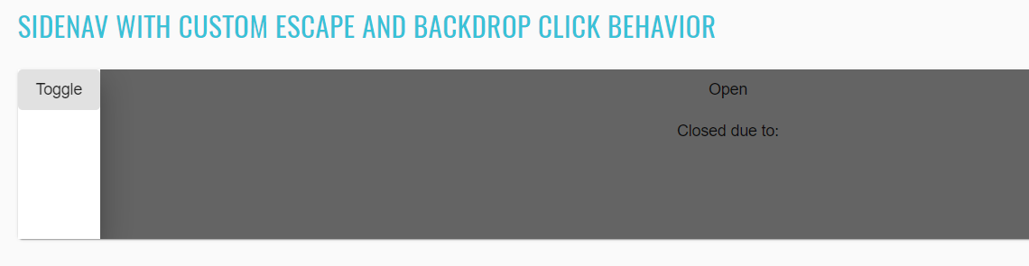 Sidenav with custom escape backdrop click behavior